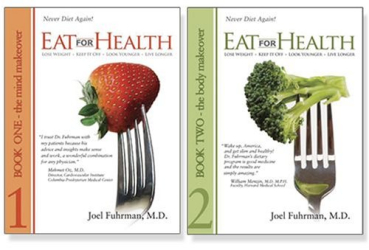 Joel Fuhrman: Eat For Health: Lose Weight, Keep It Off, Look Younger, Live Longer (2 book set)